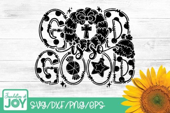 God is so Good Svg for T-Shirt Designs