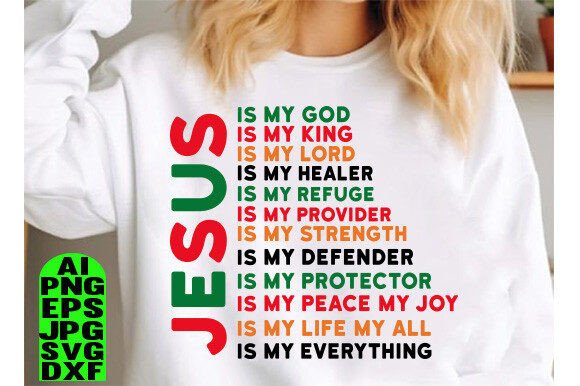 Jesus is My...everything SVG T-Shirt Designs