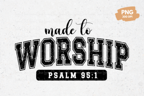 Made to Worship Christian Design T-Shirt Designs