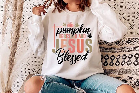 Pumpkin Obsessed and Jesus Blessed SVG