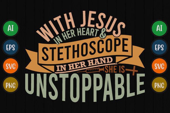 With Jesus in Her Heart and Stethoscope T-Shirt Designs